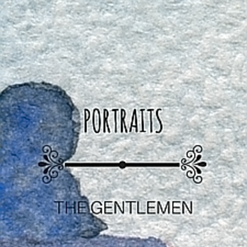 Portraits- The Gentlemen